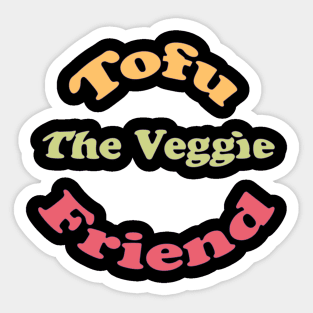 The Inspiring Tofu Sticker